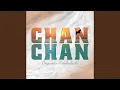 Download Lagu Chan Chan