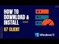 How to Download and Install G7 Client For Windows