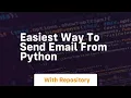 easiest way to send email from python
