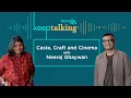Lagu Caste, Craft and Cinema with Neeraj Ghaywan