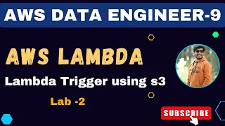 9 AWS Lambda Trigger AWS Lambda Practical Lab AWS Data Engineer