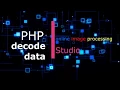 How to decrypt data in php