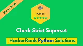 HackerRank Check Strict Superset problem solution in Python Python solutions Programmingoneonone