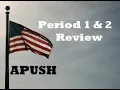 APUSH Period 1 and 2 Review in 12 Minutes