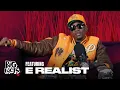 E Realist On Big Facts Podcast