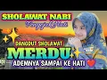 DANGDUT SHOLAWAT ✨ PENYEJUK HATI ❤️ TERPOPULER PALING BANYAK DI CARI