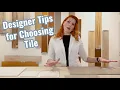 How to Choose Tile for Your Space