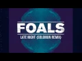 Foals   Late Night Solomun Remix 1
