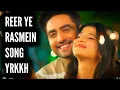 Download Lagu Reer Ye Rasmein - Song | YRKKH | Ep 1461 S-68