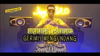 dj gerimis mengundang house music 