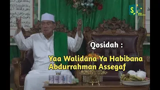 Download Qosidah Yaa Walidana Ya Habibana Abdurrahman Assegaf MP3