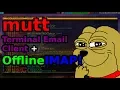 mutt Email OfflineIMAP and msmtp - See your email offline