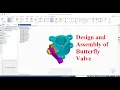 Design And Assembly of Butterfly Valve in Solid edge