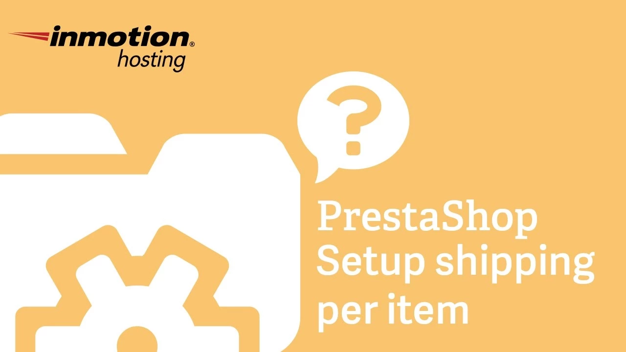 Setting up shipping per item in PrestaShop