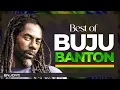 BEST OF BUJU BANTON MIX | NEW REGGAE MIX (HILLS & VALLEYS, MURDERER, BOOM BYE BYE] - KING JAMES