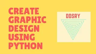 DDSRY - Python Graphic Design Tutorial For Beginner Python Tutorial Python by DDSRY Be Unique