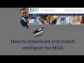 Download Lagu How to Download and Install emSigner for MCA Portal / How to Set emSigner for MCA Digital Signatures