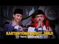 Download Lagu Kartonyono Medot Janji - Versi Sholawat || Full Lirik Video