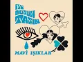 İyi Düşün Taşın - Mavi Işıklar