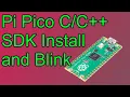 Pi Pico SDK Install Blink Raspberry Pi Pico RP2040