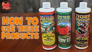 How to use Fox Farm Grow Big Big Bloom Tiger Bloom