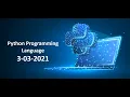 Python Online Training Session 3-03-2021