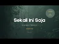 Download Lagu Glenn Fredly - Sekali ini saja | CHORD DAN LIRIK
