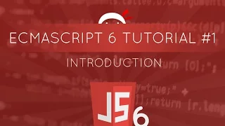 JavaScript ES6 Tutorial - Introduction