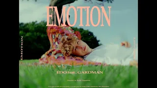 EDO-EMOTION feat.がーどまん(Official Music Video)