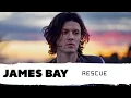 Download Lagu James Bay - RESCUE (Legendado/Tradução - PT)