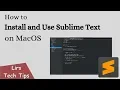 How to Install and Use Sublime Text on MacOS