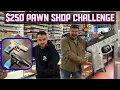 250 Pawn Shop Challange 80 s Style Bonus