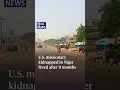 U S missionary kidnapped in Niger freed after 9 months