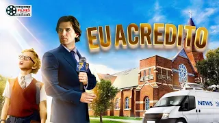 Filmes cristãos I Eu Acredito