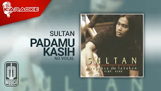 Download Sultan - Padamu Kasih (Official Karaoke Video) | No Vocal MP3