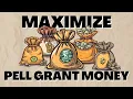 The ULTIMATE Guide to Maximize Pell Grant Money Pell Grant Requirements
