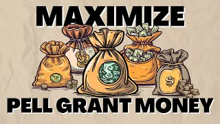 The ULTIMATE Guide to Maximize Pell Grant Money Pell Grant Requirements