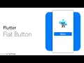 Flutter Tutorial - Flat Button