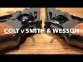 COLT vs SMITH WESSON REVOLVERS then and now