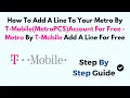 How To Add A Line To Your Metro By T-Mobile MetroPCS Account For Free - Metro By T-Mobile Add A Line