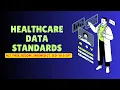 Healthcare Data Standards EXPLAINED HL7 FHIR DICOM SNOMED CT ICD-10 2025