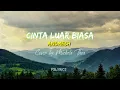 Download Lagu Cinta Luar Biasa - Andmesh | Cover by Michela Thea | Lirik Lagu