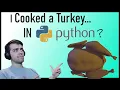 Turkey Cooking in PYTHON