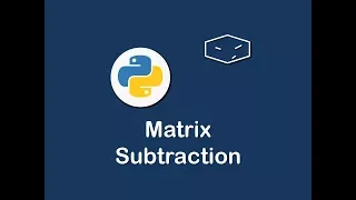 matrix subtraction in python