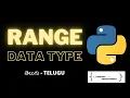 Python RANGE data type - 8 TELUGU