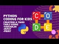 Python Coding for Kids - Using Variables and For Loop