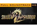 Shadow Warrior 2 OST Full Soundtrack Music