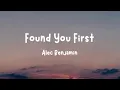 Download Lagu Alec Benjamin - Found You First (Lyrics)