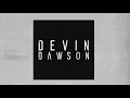 Devin Dawson - "All On Me" (Audio Video)