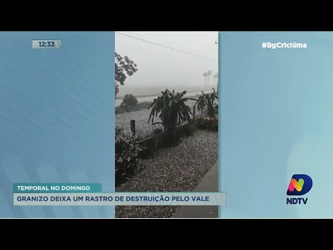 Granizo deixa rastro de destruição na região de Araranguá